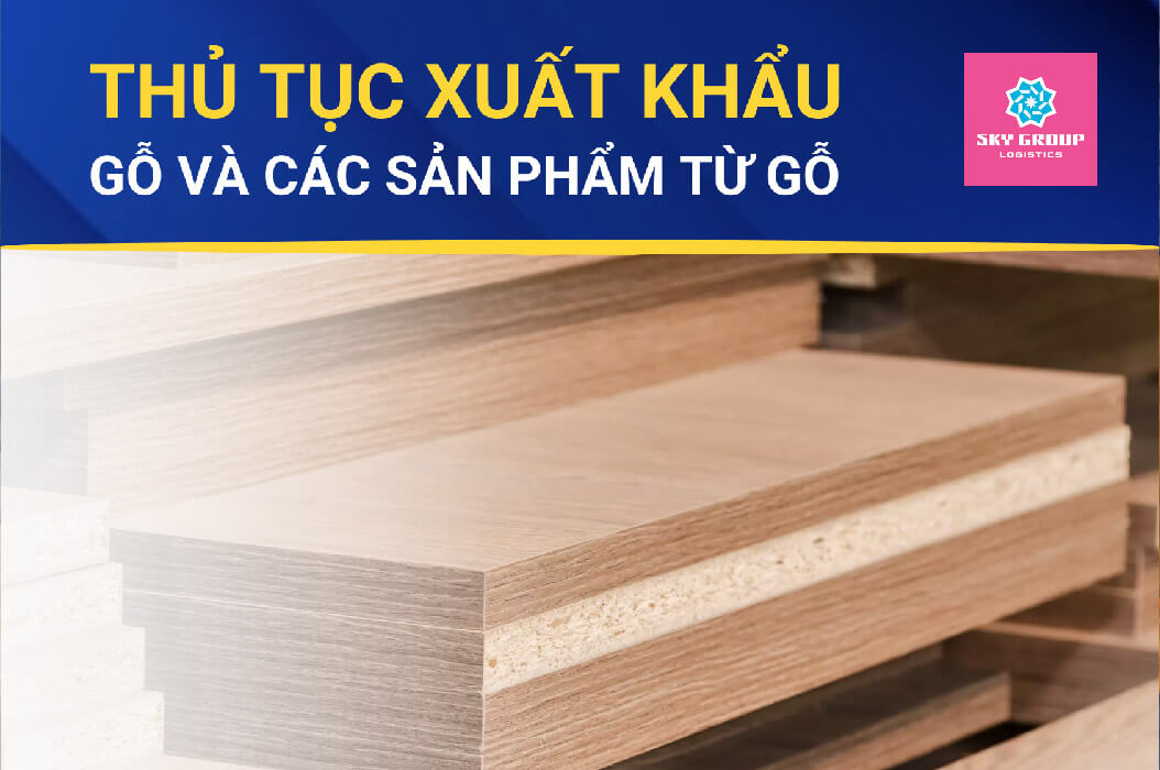 để có thể thực hiện thành công việc xuất khẩu gỗ, các doanh nghiệp cần nắm vững các thủ tục pháp lý và quy trình phức tạp.